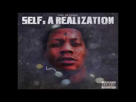 D'rok THE menace - Self : A Realization(FULL ALBUM)