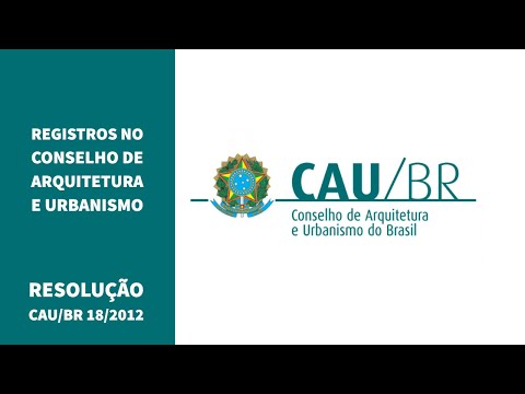 Resolução CAU/BR 18/2012 - DO REGISTRO (Art. 2º a 25 à 26)