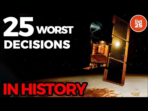 25 Worst Decisions In History