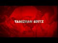 Tamizhan Editz Is Back Channel Intro