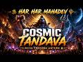 Har Har Mahadev Cosmic Tandava Shiva Festival EDM Anthem