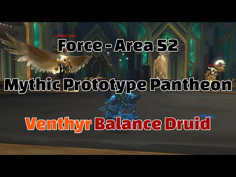 Mythic Prototype Pantheon vs Force | Venthyr Balance Druid POV | World of Warcraft