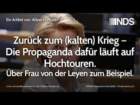 Zurück zum (kalten) Krieg – Propaganda läuft auf Hochtouren. Über Frau von der Leyen zum Beispiel