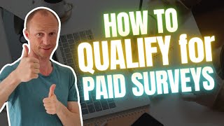 How to Qualify for Paid Surveys – 9 Tips to Earn More (From a REAL Survey Taker)