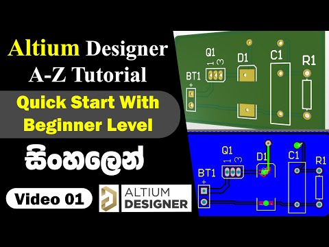 Altium Designer Tutorial 01 Sinhala | PCB Design with Beginner Level