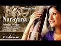 Narayana Shudhadhanyasi Vrindavanam Swetha Mohan