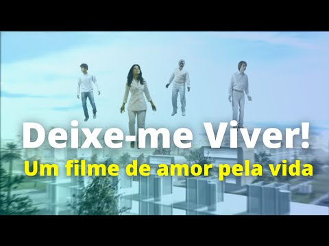 DEIXE ME VIVER.  Filme Espirita Completo