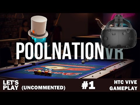 Pool Nation VR Gameplay #1 HTC Vive