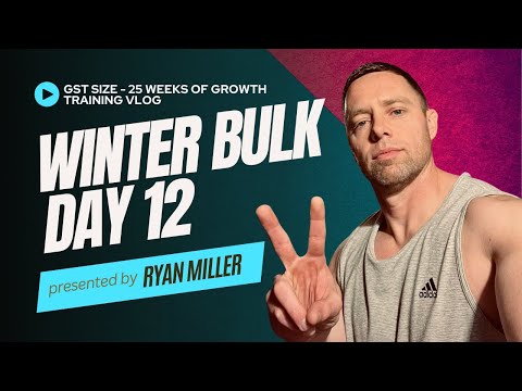 Winter Bulk Day 12 + How Often to Change Exercises