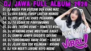 Download lagu DJ JAWA TERBARU 2026 FULL BASS🎵DJ NGGEH PUN KERSANI DUH KANG MAS🎵DJ RAISO NGAPUSI FULL ALBUM TERBARU mp3