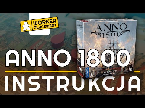 Anno 1800 | Zasady Gry | Wideoinstrukcja