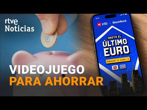 ‘Hasta el último euro’ el videojuego que ayuda a los jóvenes a ahorrar | RTVE Noticias