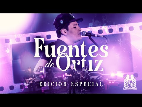 Edicion Especial - Fuentes De Ortiz [Official Video]