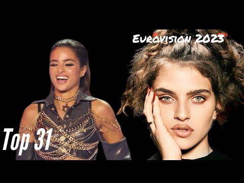 TOP 31| EUROVISION SONG CONTEST 2023 | + ISRAEL, UK | ESC 2023