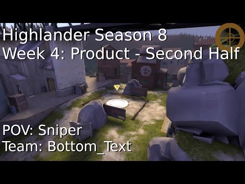 TF2 | Competitive ~ RGL Highlander Season 8 - Product Pt.2 - Sniper