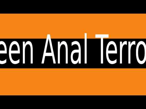 Teen Anal Terrorist - Warm Blatz #1