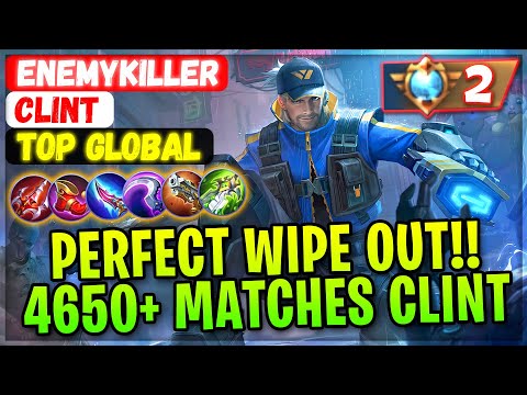 Perfect Wipe Out!! 4650+ Matches Supreme Clint [ Top Global Clint ] EnemyKiller Mobile Legends Build