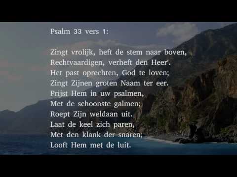 Psalm 33 vers 1 en 2 - Zingt vrolijk, heft de stem naar boven