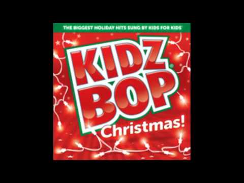 Kidz Bop Kids: Must Be Santa