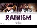 RAIN Rainism Lyrics Color Coded Han Rom Eng
