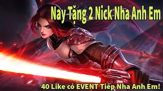 Nay Bà Tặng Hăn  2 Nick Nha Các Cháu Nha.40 Like Có Event Tiếp Nha HIHI
