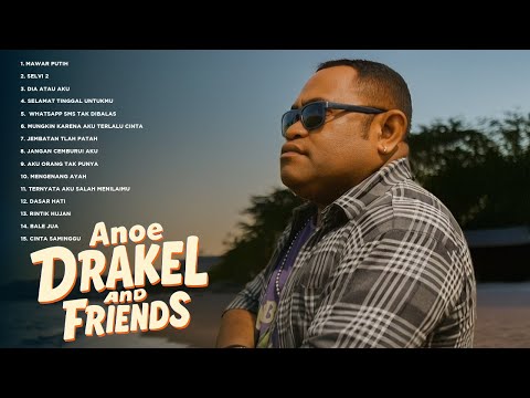 ANOE DRAKEL & FRIENDS (Audio Full Album)