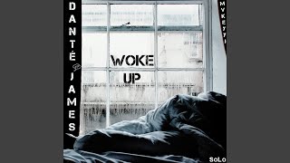 Woke Up Music Video