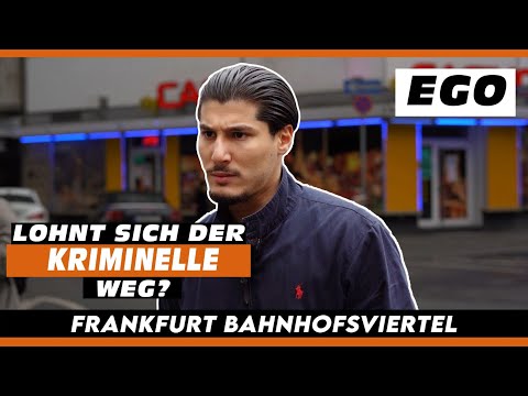EGO verlor viele FREUNDE an DROGEN im Frankfurter Bahnhofsviertel
