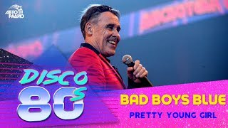 Bad Boys Blue - Pretty Young Girl (live @ Disco of the 80&#39;s Festival, Russia, 2019)