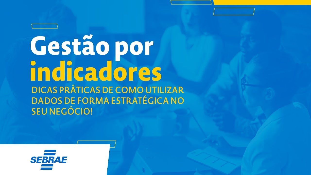 Gestão por indicadores: dicas práticas de como utilizar dados de forma estratégica no seu negócio!
