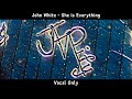 John White - She is Everything | Vocal Only