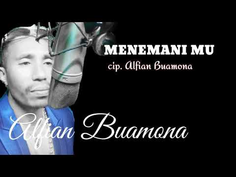 MENEMANI MU - Alfian Buamona # Offecial Video Lirik #