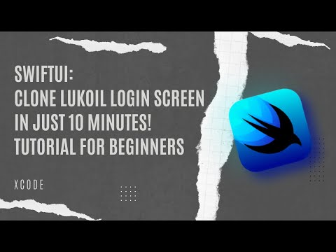 SwiftUI: Clone Lukoil Login Screen in just 10 minutes! Xcode Tutorial for beginners
