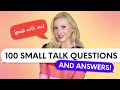 100 Small Talk Questions And Answers Real English Conversation
