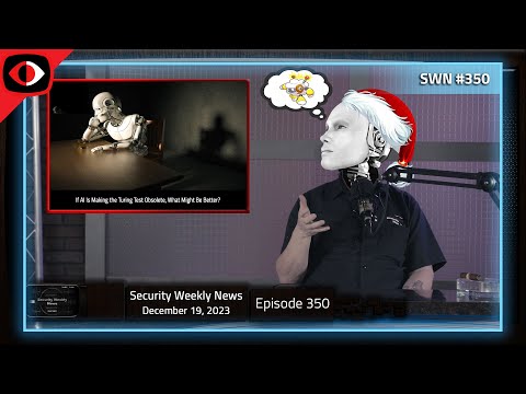 Santa, SEC, Google, Qakbot, VMWARE, AI, Turing, Voight-Kampff, Jason Wood, and more - SWN #350