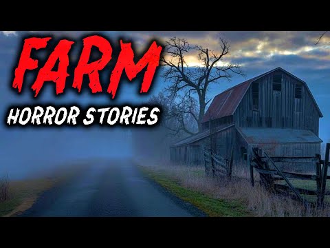 7 True Farm Horror Stories | "We Heard Screams Coming from the Cornfield" 😱