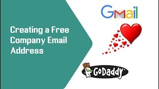 Create Free Email Account On GoDaddy with Gmail Connected