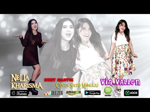 Nella Kharisma & Via Vallen - Cinta Satu Minggu [OFFICIAL]
