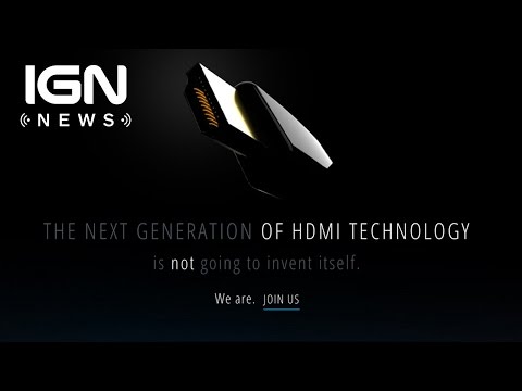 The Future Belongs to 8K With New HDMI Specification - IGN News