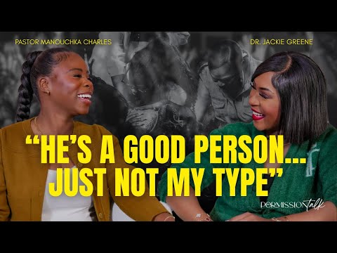 Don't Settle in Singleness | Permission Talk with Dr. Jackie Greene & Manouchka Charles