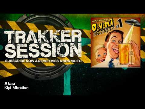 Kipi Vibration - Akaa