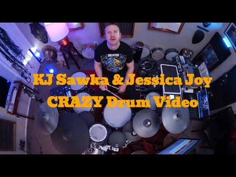 KJ Sawka & Jessica Joy 'Crazy' Official Drum Video