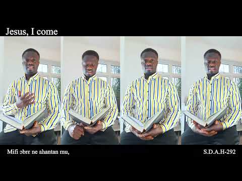 Jesus, I come//S.D.A.H-292 (Ghanaian version)#sda #choir #sdahymns #hymnbook #ghanaentertainment
