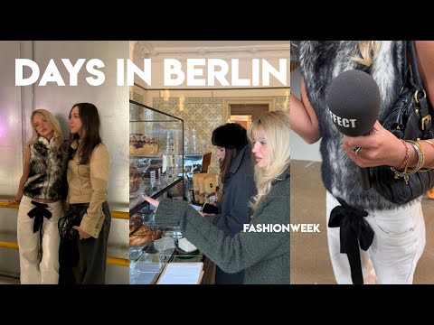 Days in Berlin // Fashion Week & Angie's visit