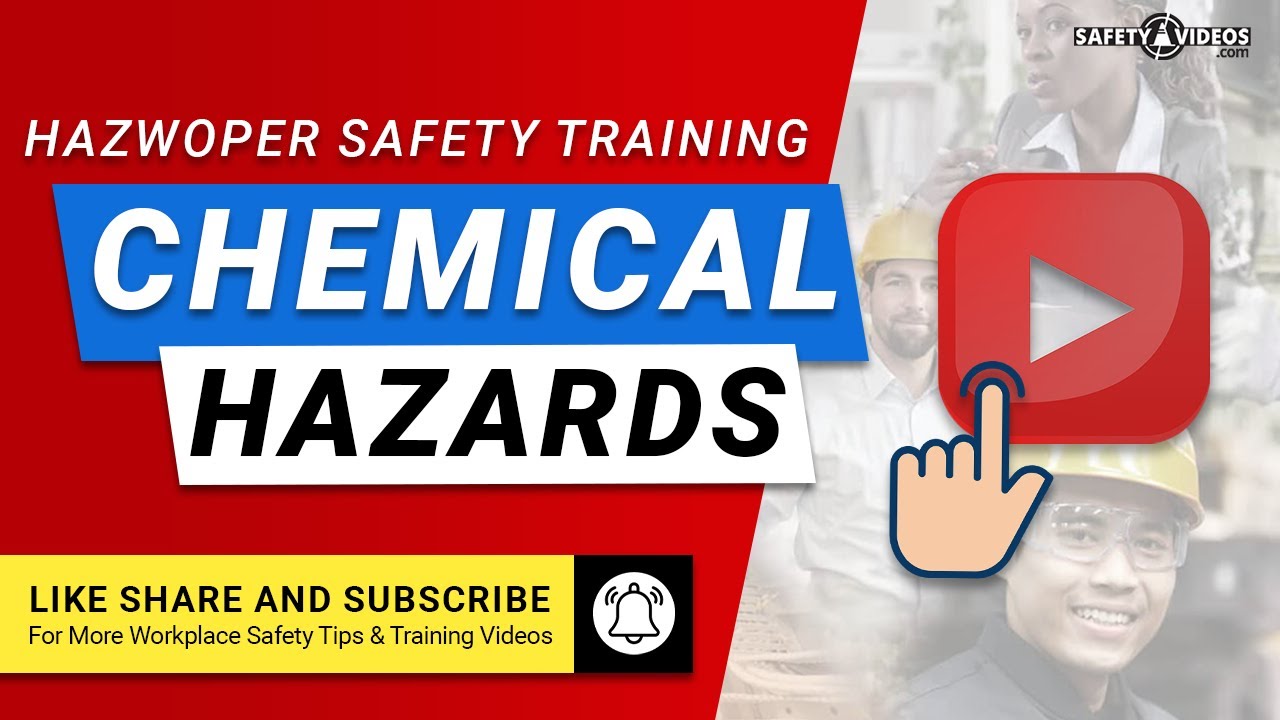 Stay Safe – HAZWOPER Chemical Hazards Training From SafetyVideos.com
