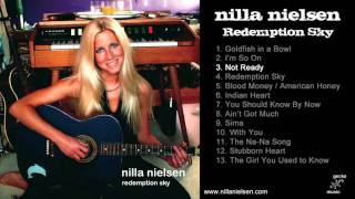 Nilla Nielsen - 03 Not Ready (Redemption Sky, audio)