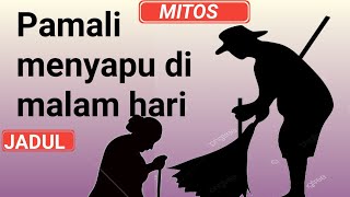 Download lagu The myth of the prohibition of sweeping the house at night... It turns out... mp3