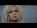 Brigitte Bardot -- Tu Veux Ou Tu Veux Pas ...