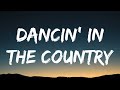 Tyler Hubbard Keith Urban Dancin In The Country Lyrics