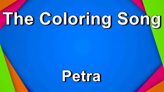 The Coloring Song - Petra (Lyrics)